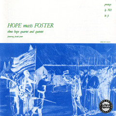 Hope meets Foster Elmo Hope Quintet レコード Elmo Hope Quartet And Quintet – Hope Meets Foster | Releases | Discogs