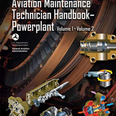 [Access] KINDLE 💕 Aviation Maintenance Technician Handbook: Powerplant (2023): FAA-H