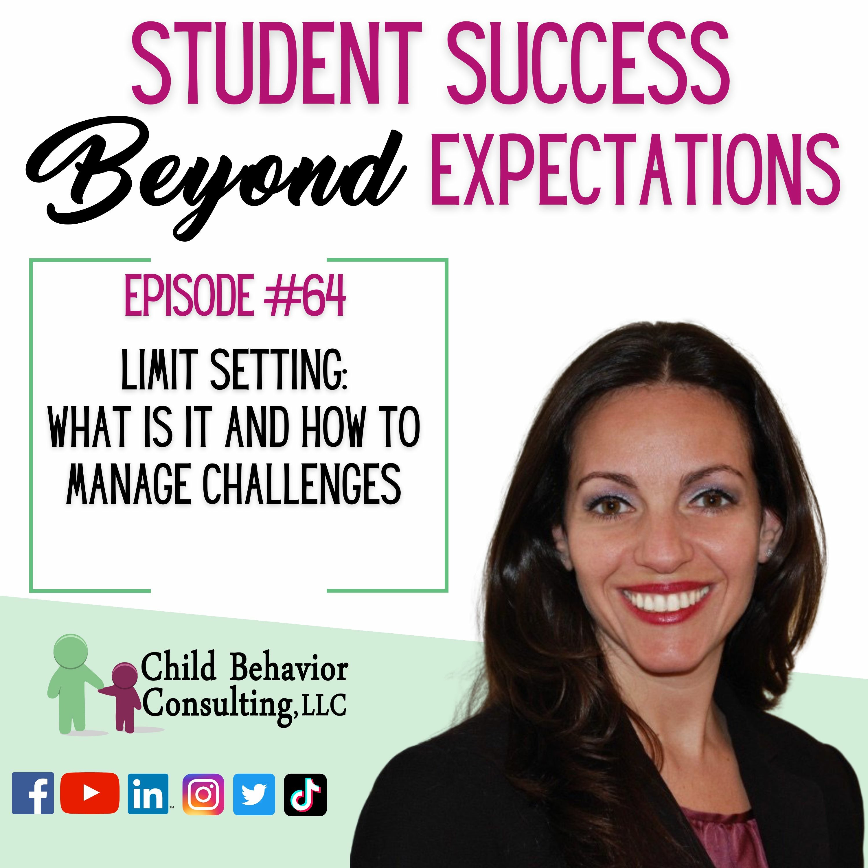 Limit Setting and Managing Challenges - Student Success Beyond Expectations Podast Ep 64 episode artwork