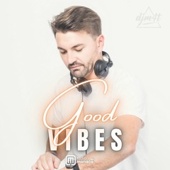 Good Vibes #191 Radio Monaco (22.09.23)
