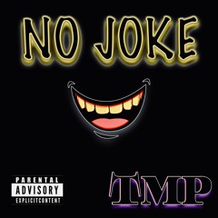 No Joke ( Feat. Jdan)