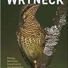 download PDF ✅ The Wryneck by Gerard Gorman [EPUB KINDLE PDF EBOOK]