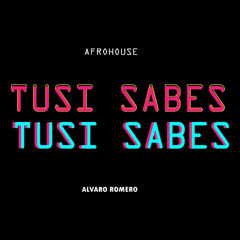 Tusi sabes - Afro house
