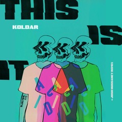 Koldar - This Is It (Original)
