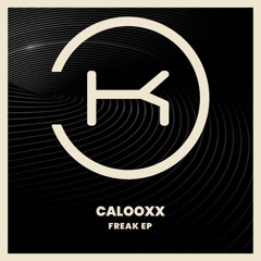 Calooxx - Freak EP