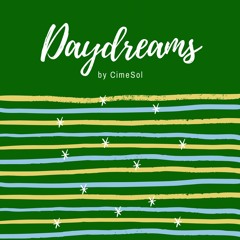 Daydreams