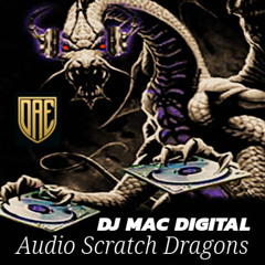 Dj Mac Digital Audio Scratch Dragons