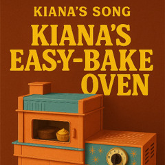 Kiana's  Easy-bake oven / Kiana - Girls write Now: Published 2018 by Tin House Book