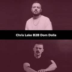 Chris Lake B2B Dom Dolla