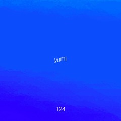Untitled 909 Podcast 124: yumi