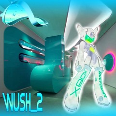 wush_2 [slowed]