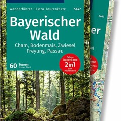 KOMPASS Wanderführer Bayerischer Wald: Wanderführer mit Extra-Tourenkarte. 60 Touren. GPX-Daten zu