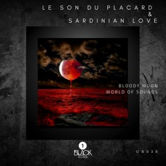 Le Son Du Placard & Sardinian Love - World Of Sounds (Original Mix)
