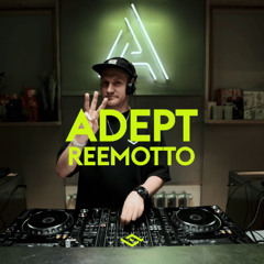 REEMOTTO | ADEPT MUSIC