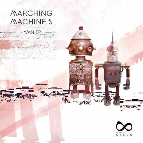 PREMIERE | Marching Machines - Holograma (Damon Jee Remix) [Espacio Cielo] 2022