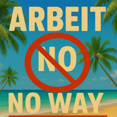 WoiV - Arbeit no way feat. DaSchraxx