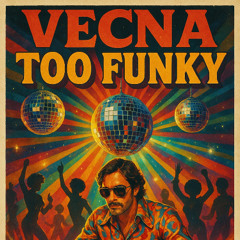 TOO FUNKY