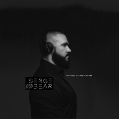 Serge Bear - The Best of Deep House - 2
