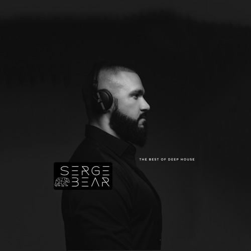 Serge Bear - The Best of Deep House - 2