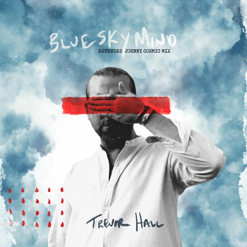 blue sky mind (extended Johnny Cosmic mix)