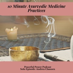 10 Minute Ayurvedic Medicine