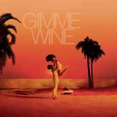 Gimme Wine