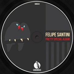 Felipe Santini - Overflow (Original Mix)