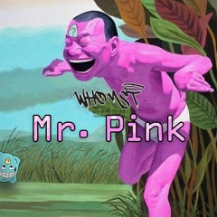 Mr. Pink