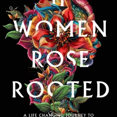 Audio extract: If Women Rose Rooted