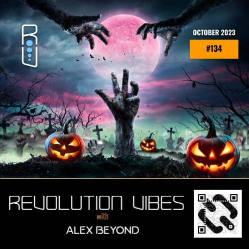 REVOLUTION VIBES #134 (OCTOBER 2023)