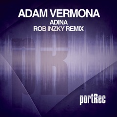 Adam Vermona - Adina (Rob Inzky Remix)