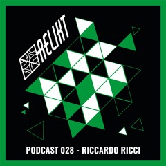 RELIKT PODCAST 028 - RICCARDO RICCI