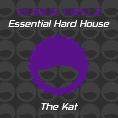 The Kat - Vicious Circle - Essential Hard House