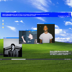 BIGBABYGUCCI LIVE IN RICHMOND (PRESENTED BY BPM) - OCT242025