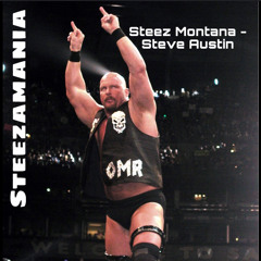 Steeze Montana - Steve Austin.wav