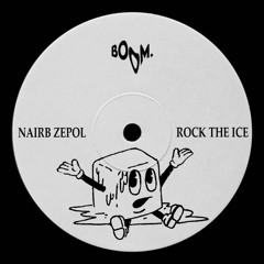 NAIRB ZEPOL - Rock The Ice