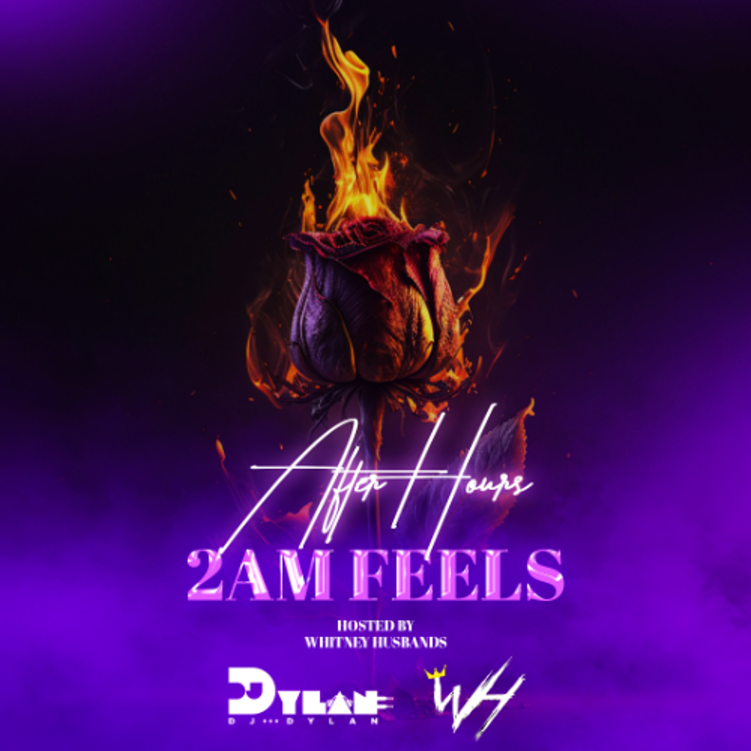 After Hours... 2 Am Feels  Hosted By Whitney
