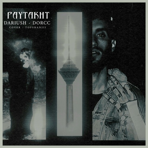 PAYTAKHT - dariush X dorcci