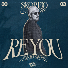 SKORPIO RADIO SHOW BY RE.YOU 30.03.2025