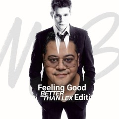 Michael Bublé - Feeling Good (Better Than Lex Edit) [Vocal Filter Down due to Copy Right]