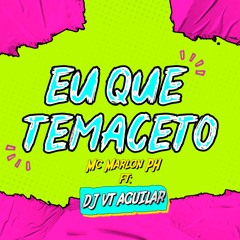 Mc Marlon Ph - Eu que te Maceto (proddjvtaguilar) .wav
