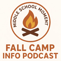 Fall Camp 2025 Edition