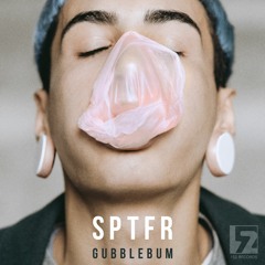 SPTFR - Gubble Bum (Radio Edit)