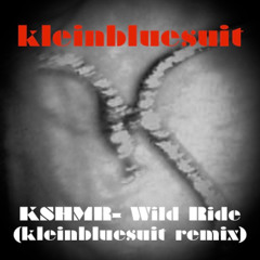 KSHMR- Wild Ride (kleinbluesuit Remix)