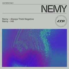 PREMIERE: NEMY 'Always Think Negative' [Counterpoint Recordings]