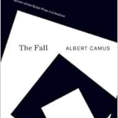 VIEW KINDLE 📄 The Fall by Albert Camus,Justin O'Brien [EBOOK EPUB KINDLE PDF]