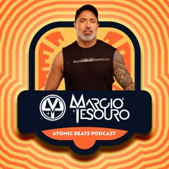 ATOMIC BEATS PODCAST - DJ MARCIO TESOURO