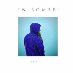 EN BOMBE ! vol 1