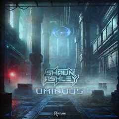 Shaun Ashley - Ominous (Free Download)
