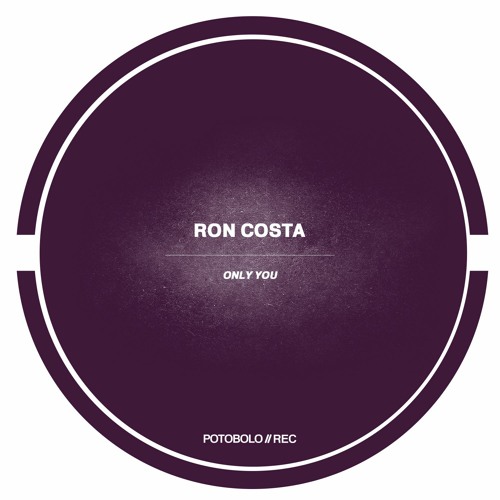 Ron Costa - Only You [PTBL200]